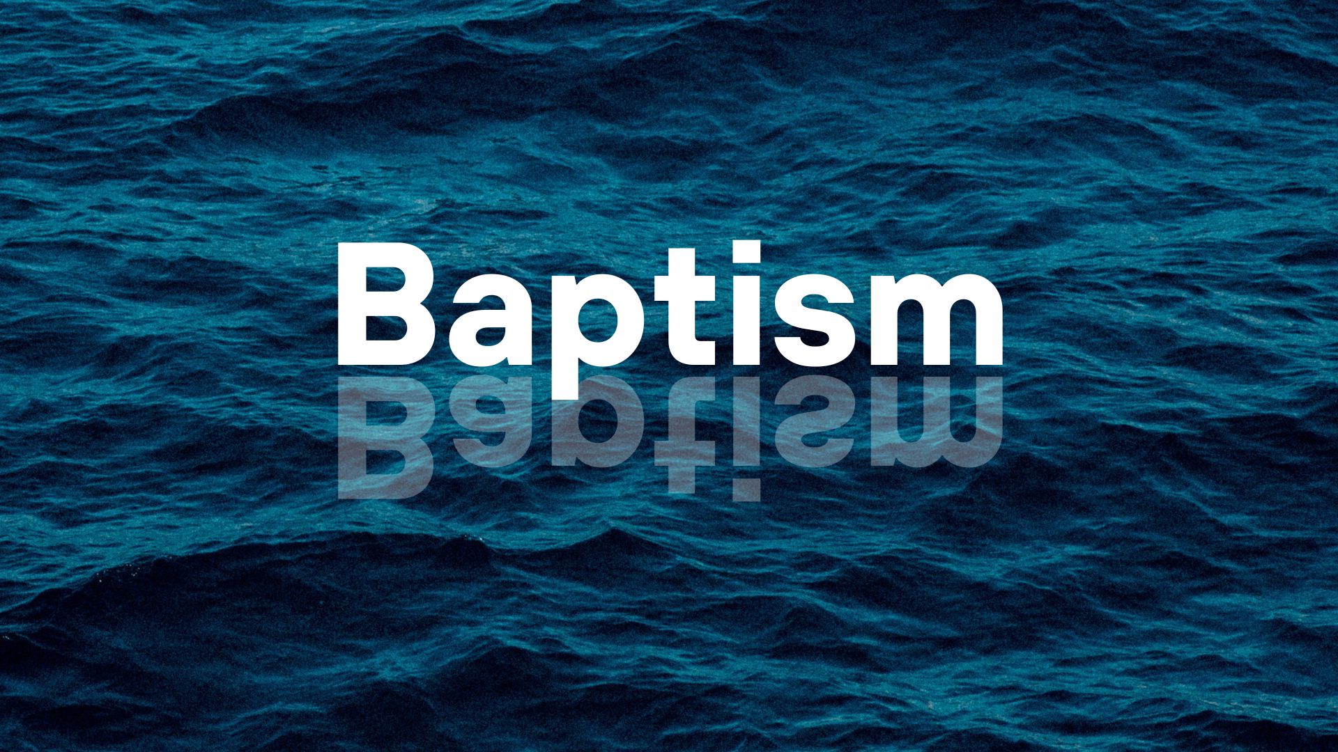Baptism